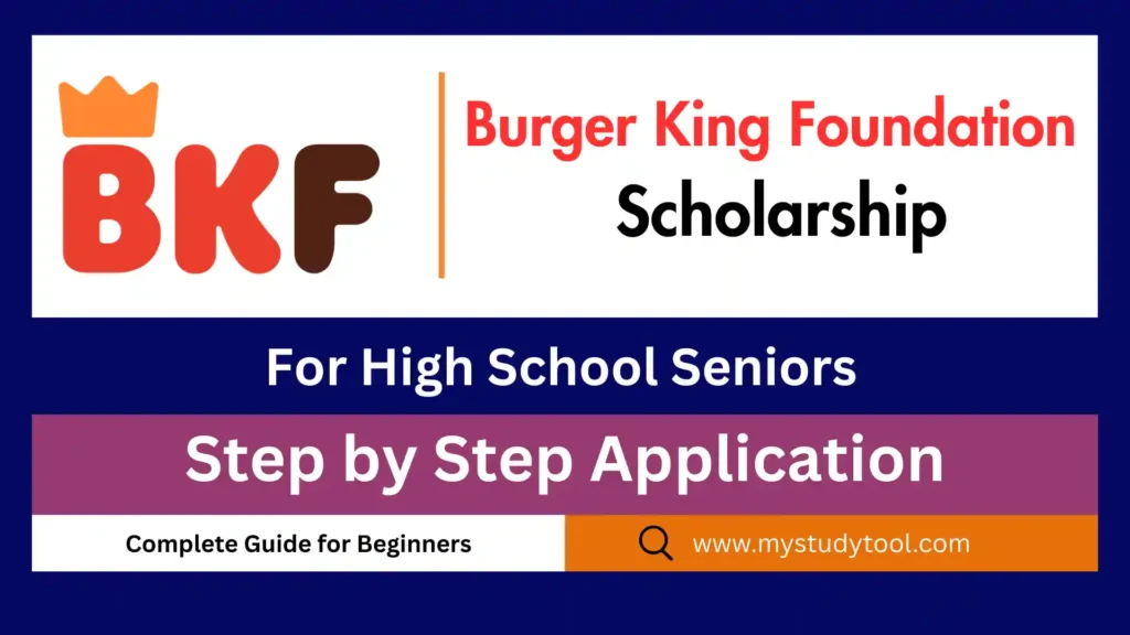 Burger King Scholarship application guide showing $60,000 award amounts and eligibility requirements for high school seniors