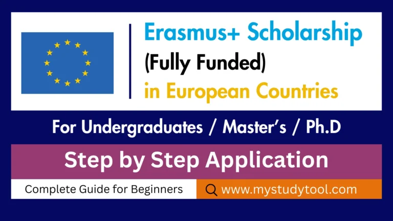 Erasmus+ Scholarship : Fully Funded study in Europe Countries, eligibility requirements, application process, and expert tips for international students.
