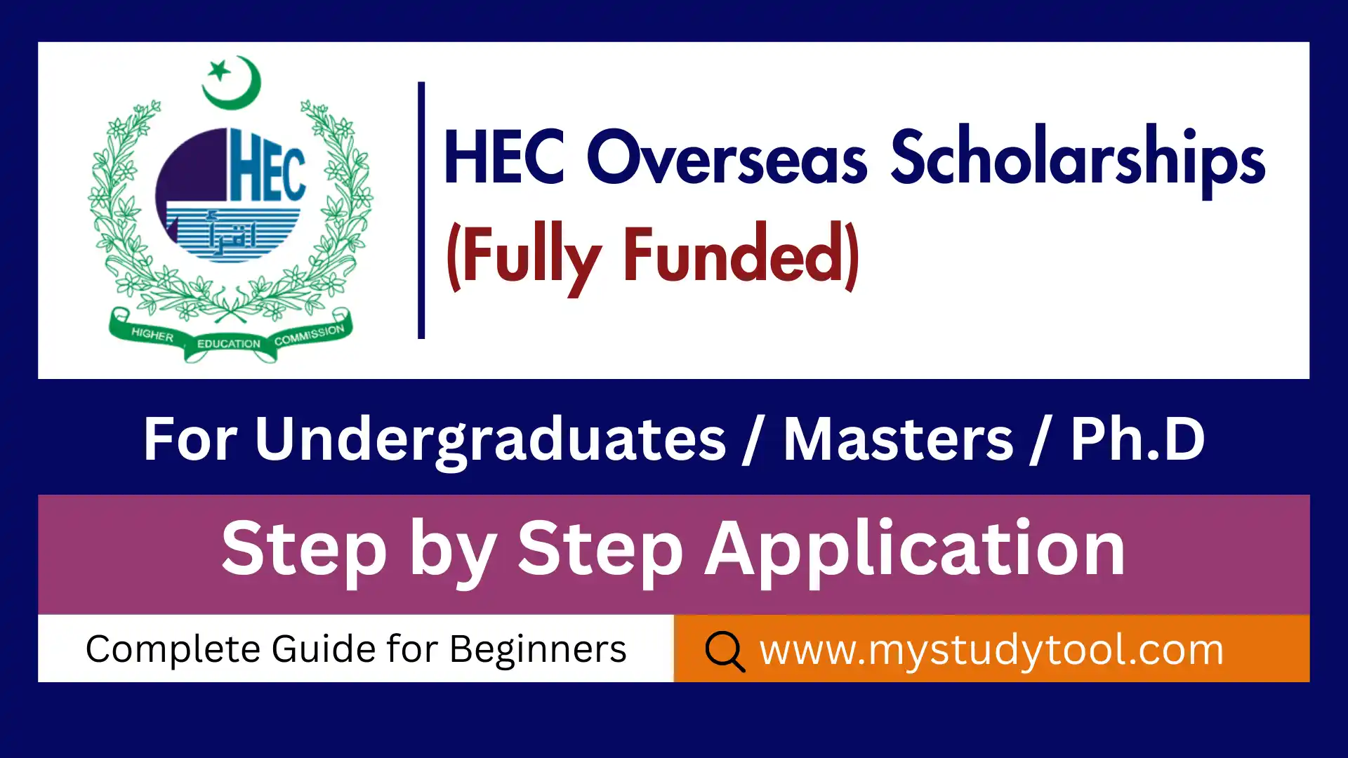 Complete guide to HEC Overseas Scholarships, including eligibility criteria, coverage details, application process, and deadlines for Pakistani students.