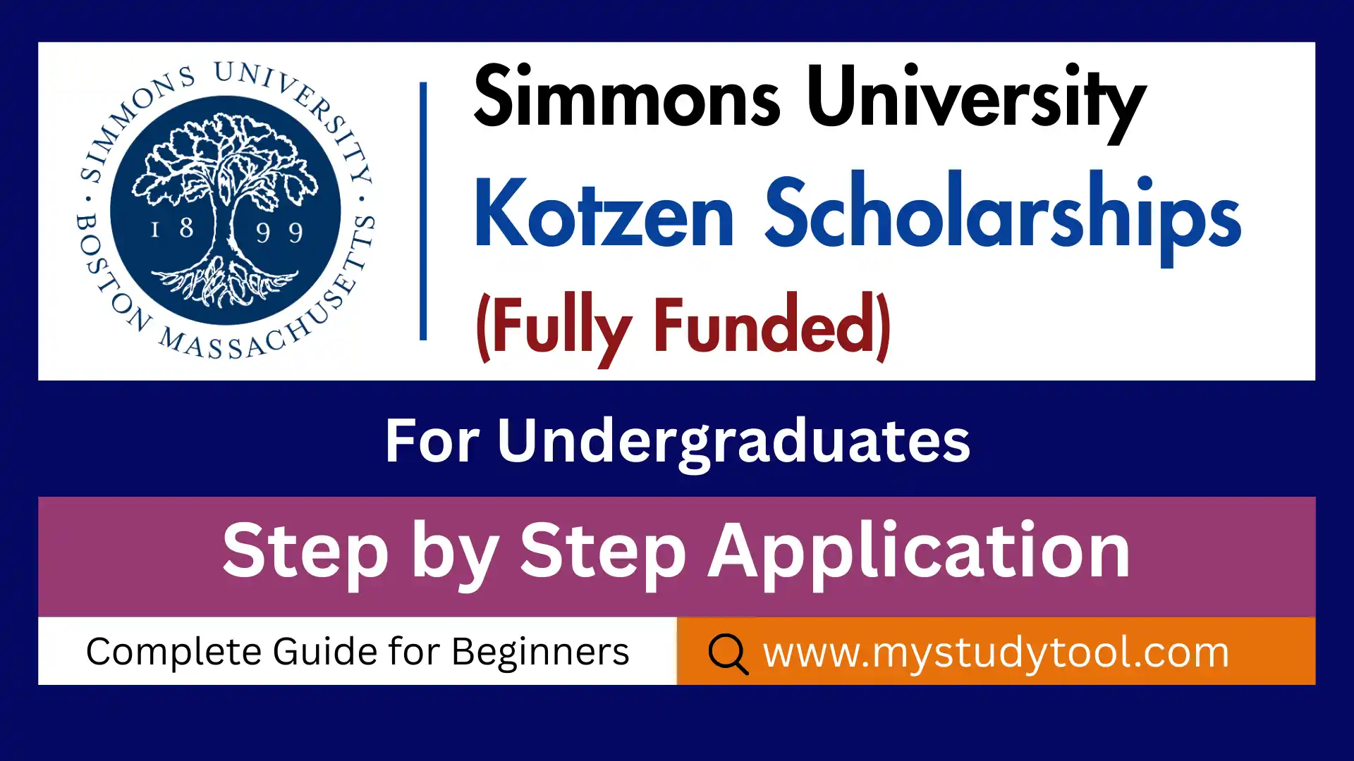 Fully-funded Simmons University Kotzen Scholarships for international students. Complete coverage, $3,000 annual bonus, application tips, and deadlines.