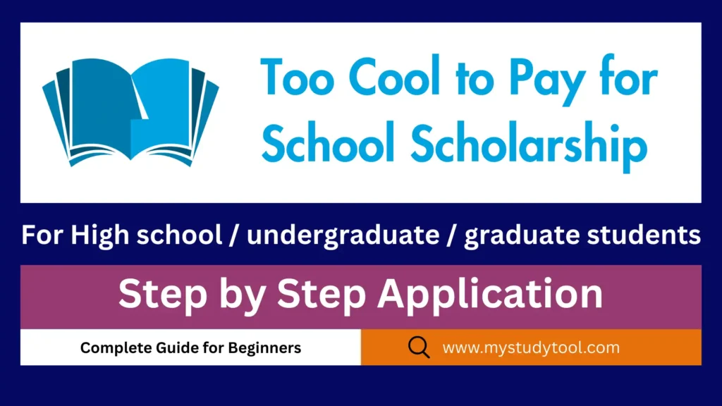 Too Cool to Pay for School Scholarship 2026 How to Apply