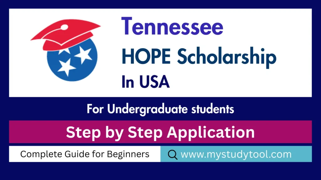 Tennessee Hope Scholarship: eligibility requirements, application deadlines, coverage amounts, and step-by-step application process for TN students.
