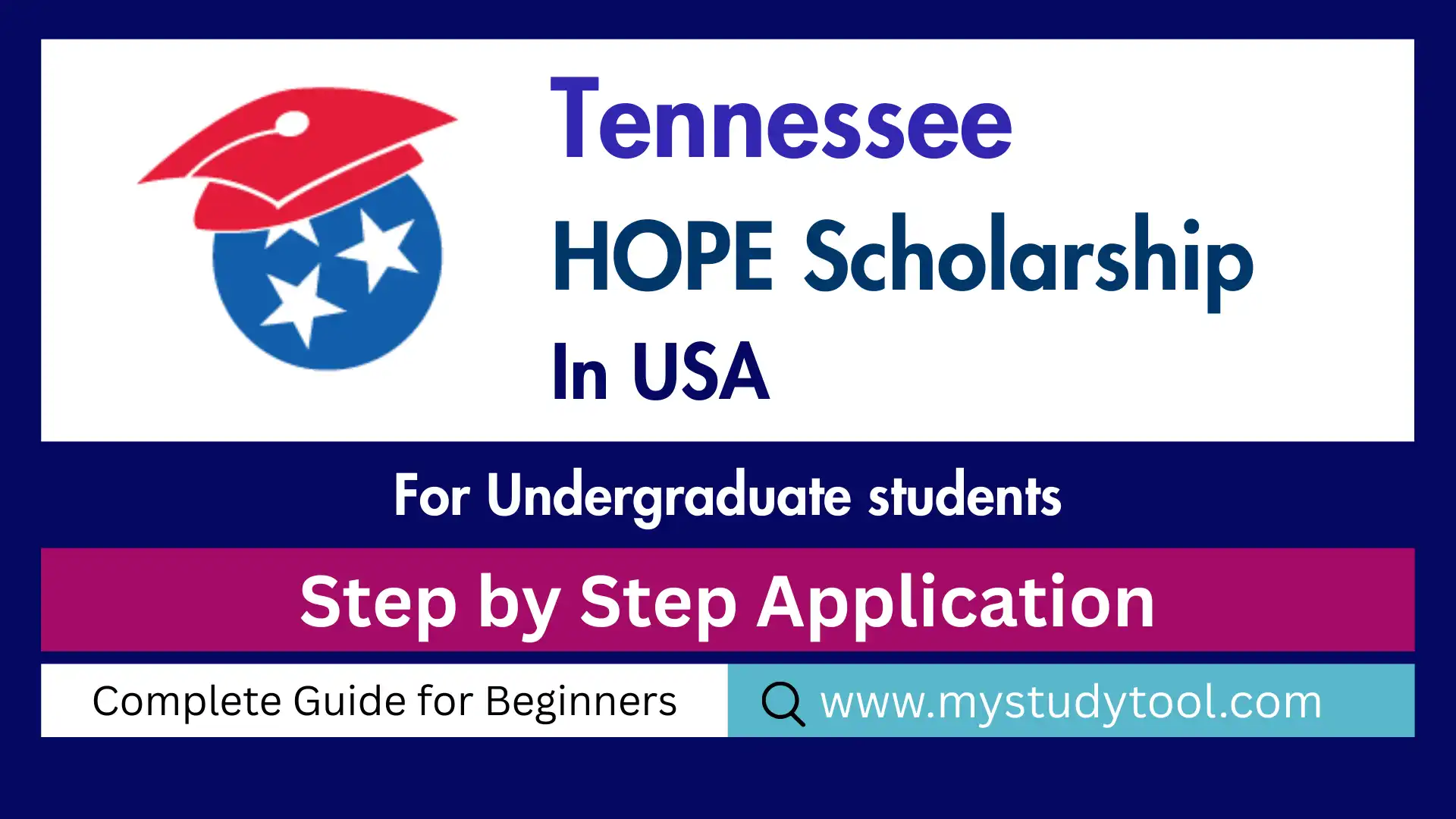 Tennessee Hope Scholarship: eligibility requirements, application deadlines, coverage amounts, and step-by-step application process for TN students.
