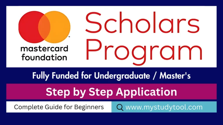 MasterCard Foundation Scholars Program: Fully funded program for African students: eligibility, deadlines, application tips & partner universities.